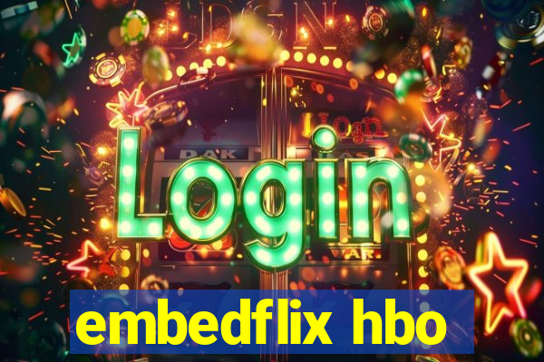 embedflix hbo